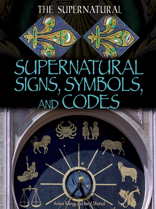 Title details for Supernatural Signs, Symbols, and Codes by Arlene Billings - Available